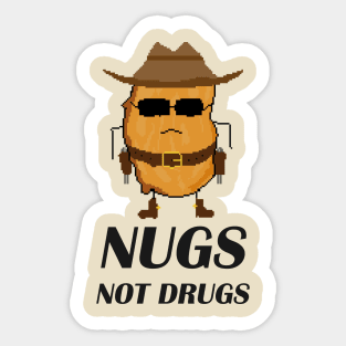 Chicken Nuggets Nugs Not Drugs - COWBOY Sticker